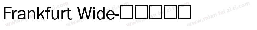 Frankfurt Wide字体转换